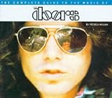 The Complete Guide to the Music of the "Doors"