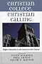 Christian College, Christian Calling