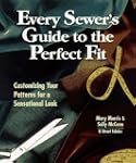 Every Sewer's Guide to the Perfect Fi...