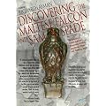 Discovering The Maltese Falcon and Sam Spade: The Evolution of Dashiell Hammett's Masterpiece, Including John Huston's Movie with Humphrey Bogart (The Ace Performer Collection series) book cover
