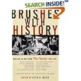 Brushes with History: Writing on Art from The Nation: 1865-2001 by  Peter G. Meyer and Arthur C. Danto