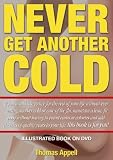 Never Get Another Cold
