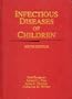 Infectious Diseases of Children