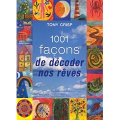 1001 fa�ons de d�coder nos r�ves