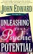 Unleashing Your Psychic Potential