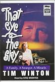 That Eye, the Sky: A Family, a Stranger, a Miracle