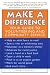 Make a Difference: Your Guide to Volunteering and Community Service