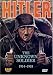 Hitler: The Unknown Soldier 1914-1918