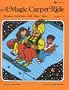 Magic Carpet Ride - Primary Activities with Fairy Tales