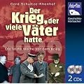 1939 - Der Krieg, der viele V�ter hatte. 2 CDs: Die letzten Wochen vor dem Krieg