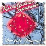 Der Rote Diamant - Kastelruther Spatzen