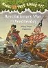 Magic Tree House #22: Revolutionary War on Wednesday (A Stepping Stone Book(TM))