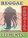 Reggae: Crucial Elements