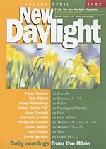 New Daylight: January to April 2002: Daily Readings from the Bible