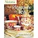 Victoria The Pleasures of Tea: Recipes and Rituals
