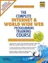 The Complete Internet and World Wide Web Programming Training Course (1st Edition)