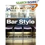 Bar Style: Hotels and Members' Clubs