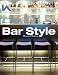 Bar Style: Hotels and Members' Clubs