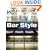Bar Style: Hotels and Members' Clubs
