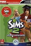 Die Sims 2 - Wilde Campus-Jahre (Lösungsbuch)