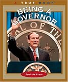 Review Children's Press (CT)  / Being a Governor (True Books)