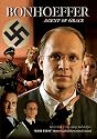 Bonhoeffer: Agent of Grace