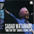 One for You: Sadao and Bona Live by Sadao Watanabe and Richard Bona