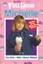 The Wish I Wish I Never Wished (Full House Michelle)