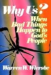 Why Us? When Bad Things Happen to God's People