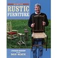 Simple Rustic Furniture : A Weekend Workshop With Dan Mack by Daniel Mack