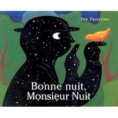 Bonne nuit, Monsieur Nuit