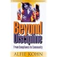 Beyond Discipline: from Compliance to Community