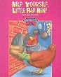 The Little Red Hen/Help Yourself, Little Red Hen! (Another Point of View)