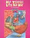 The Little Red Hen/Help Yourself, Little Red Hen! (Another Point of View)