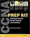CCNA 2.0 Prep Kit 640-507 Routing and Switching (Exam Guide)