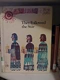 They followed the star