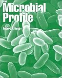 The Microbial Profile