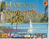 Hawaii's Gathering Place: The Island of Oahu