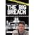 The Big Breach: From Top Secret to Maximum Security