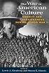 The War in American Culture: Society and Consciousness during World War II