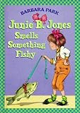 Junie B. Jones Smells Something Fishy (Junie B. Jones 12, paper)