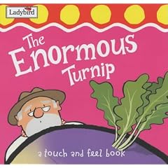 The Enormous Turnip (First Fairytale Tactile Board Book)