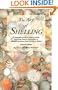 The Art of Shelling : A Complete Guide to Finding Shells and Other Beach Collectibles at Shelling Locations from Florida to Maine