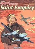 Biggles raconte, Tome 5 : Saint-Exupéry