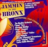 Revue Various Artists  / Jammin' in the Bronx: A Live Concert Tribute to Machito
