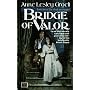 Bridge of Valor: The Second Book of the Cloak and Dagger (Cloak and Dagger, No 2)