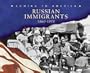 Russian Immigrants, 1860-1915 (Blue Earth Books: Coming to America)