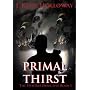 The ENIGMA Directive: Primal Thirst by J. Kent Holloway