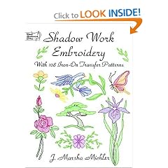 Shadow Work Embroidery: With 108 Iron-on Transfer Patterns