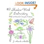 Shadow Work Embroidery: With 108 Iron-on Transfer Patterns